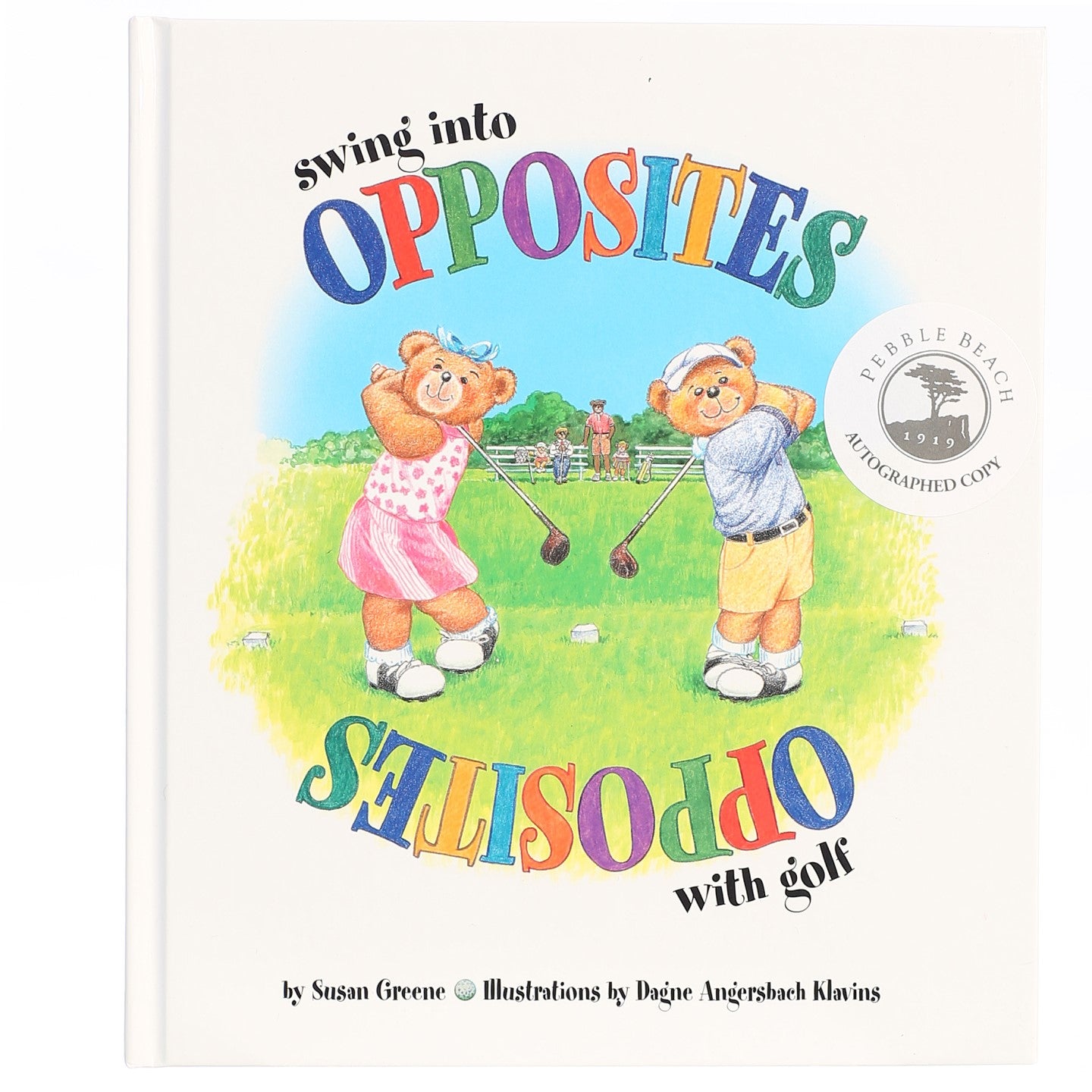 "Swing Into Opposites With Golf" by Susan Greene